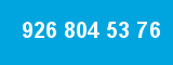 926 804 53 76
